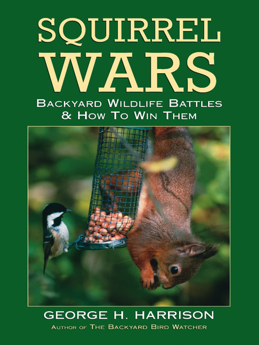 Title details for Squirrel Wars by George H Harrison - Available